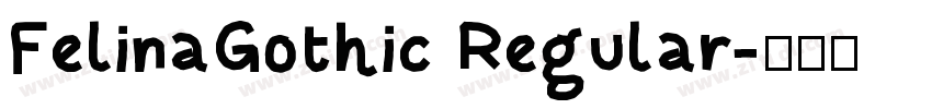 FelinaGothic Regular字体转换